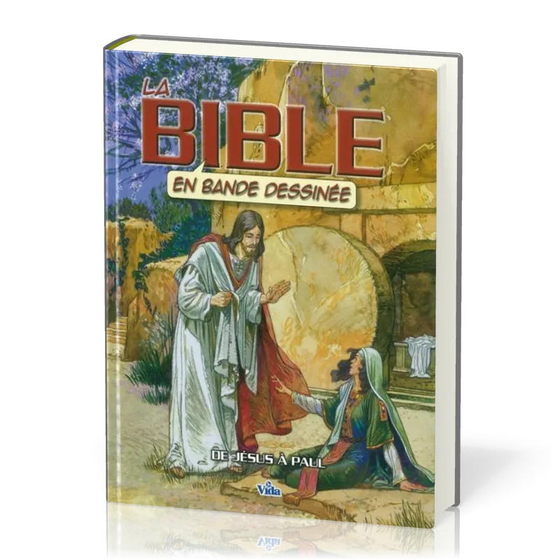 BIBLE EN BANDE DESSINEE (LA) VOL.3 - DE JESUS A PAUL