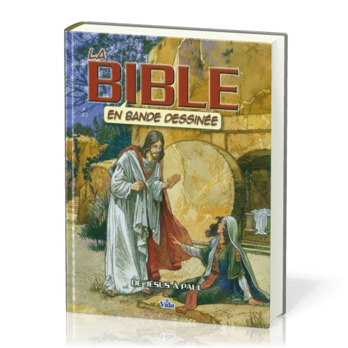 BIBLE EN BANDE DESSINEE (LA) VOL.3 - DE JESUS A PAUL