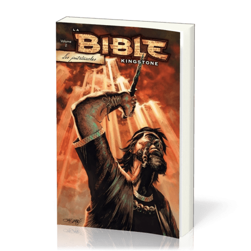 Bible Kingstone (La) - vol. 2 -  Les Patriarches (BD)