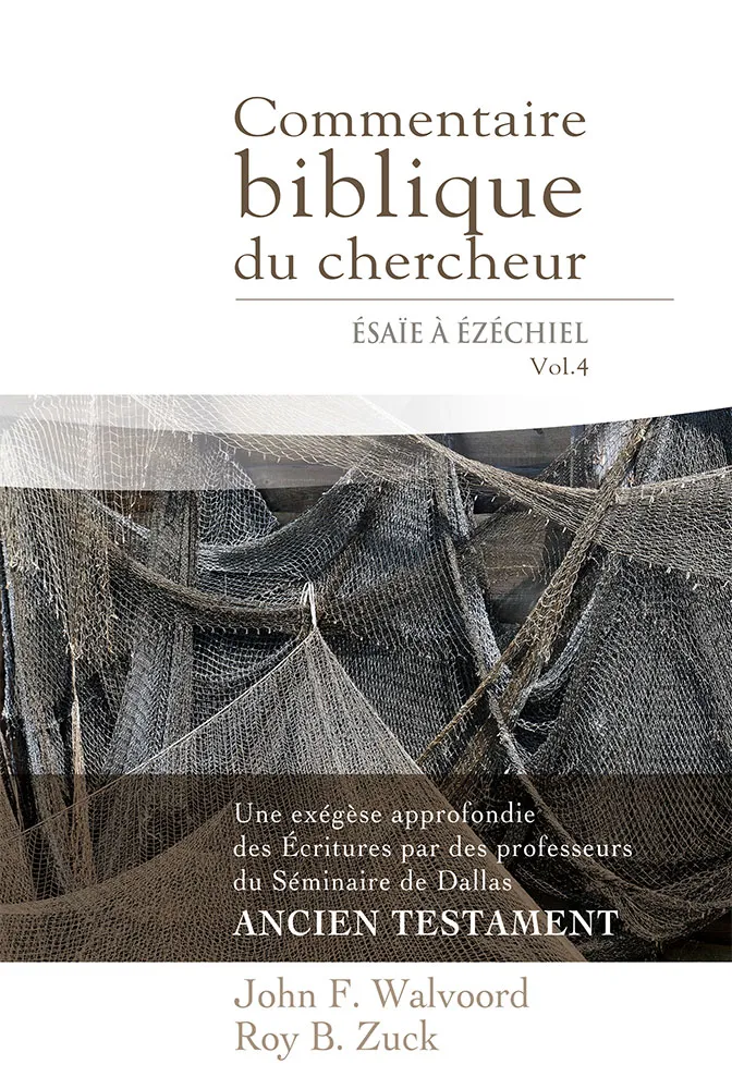 COMMENTAIRE BIBLIQUE DU CHERCHEUR - ESAÏE A EZECHIEL VOL.4
