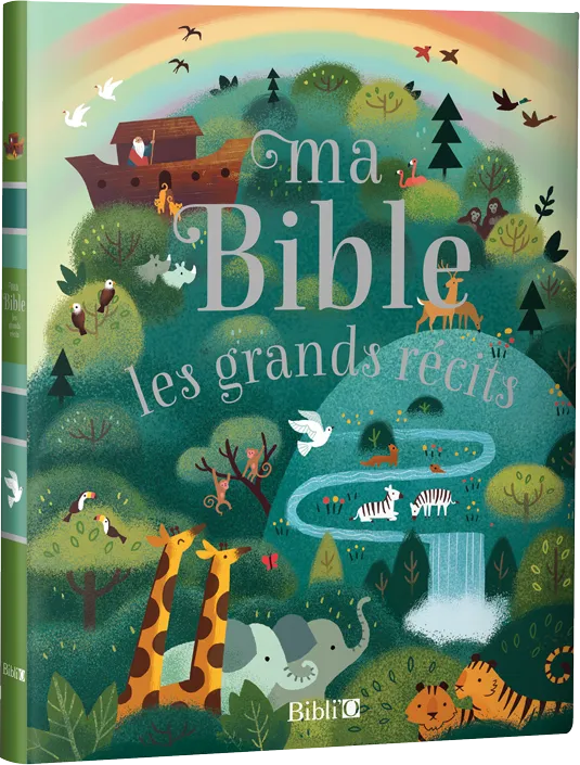 Ma Bible - Les grands récits