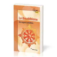 Bouddhisme (Le) - Un regard chrétien - Croire pocket 37