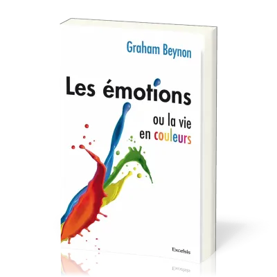 Emotions (Les) - Ou la vie en couleur