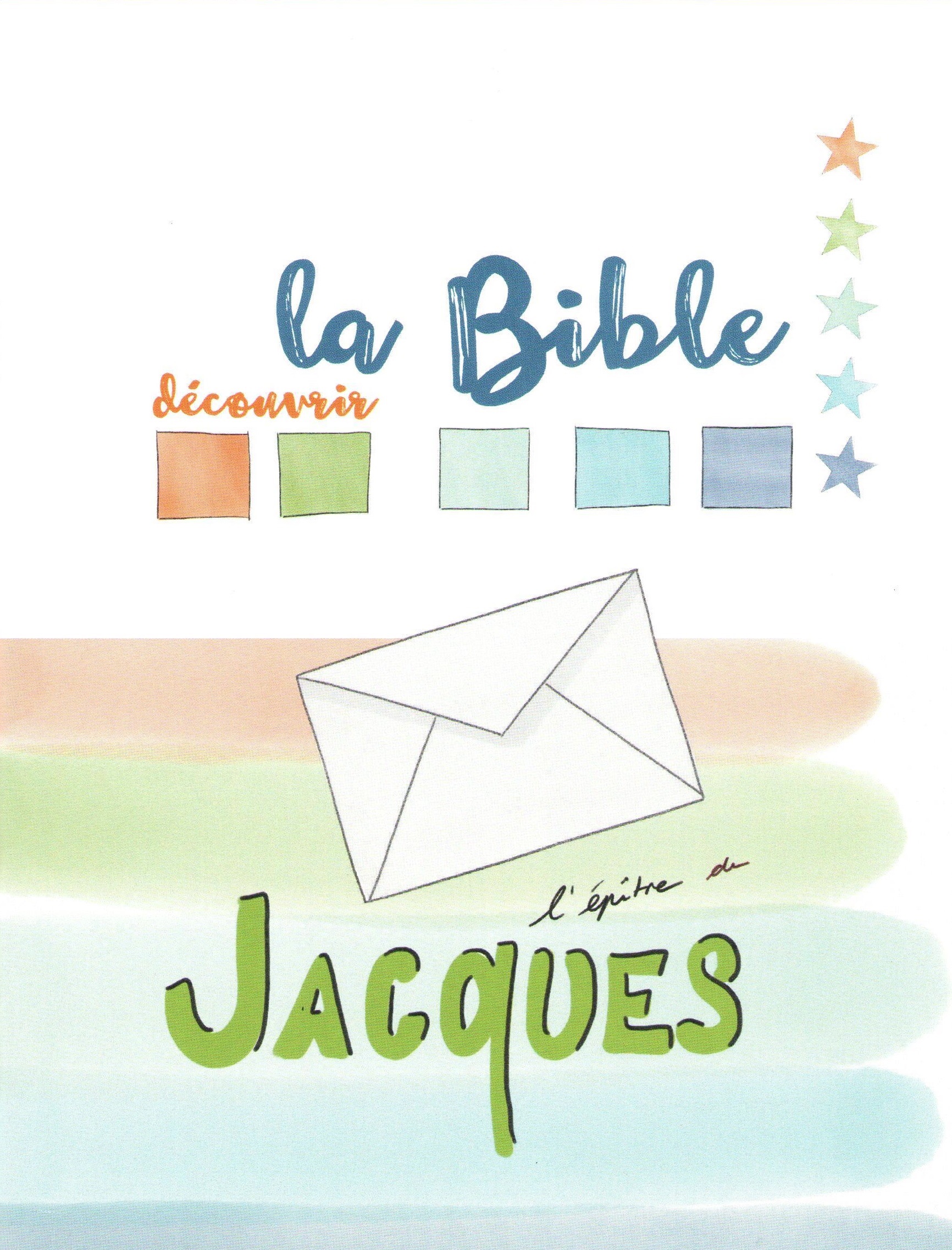 Découvrir la Bible - Jacques - Lecture journalière