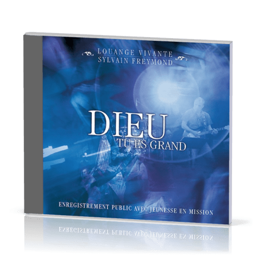 DIEU TU ES GRAND CD (2009)