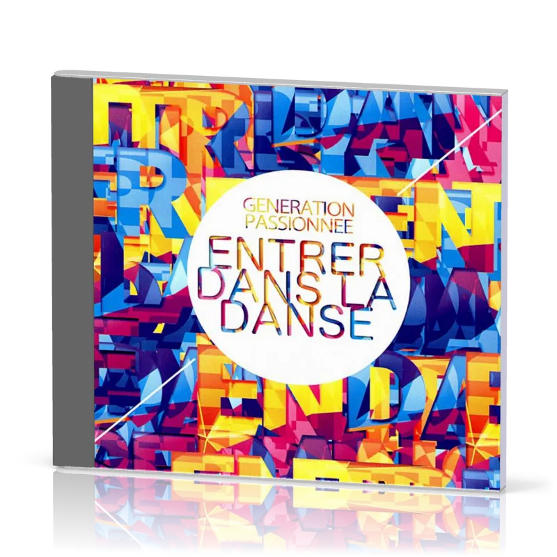 ENTRER DANS LA DANCE CD GENERATION PASSIONNEE