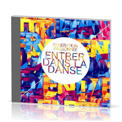 ENTRER DANS LA DANCE CD GENERATION PASSIONNEE
