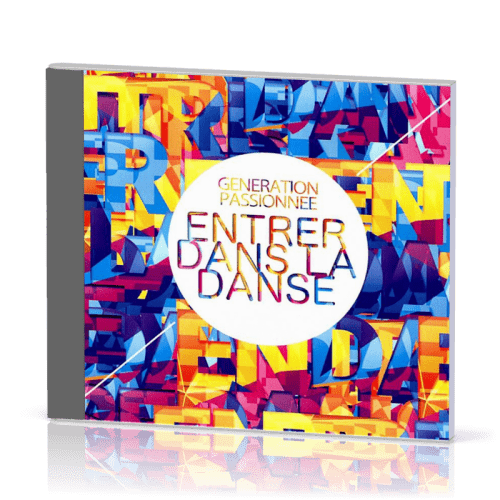 ENTRER DANS LA DANCE CD GENERATION PASSIONNEE