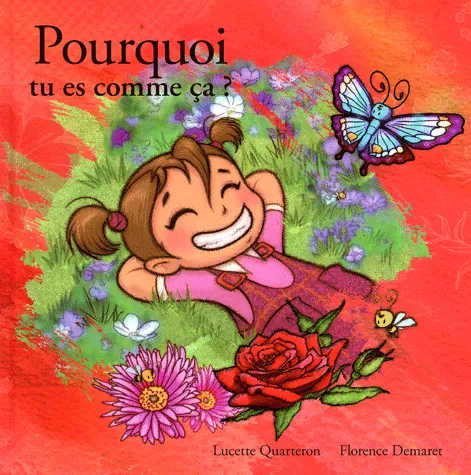 POURQUOI TU ES COMME CA?