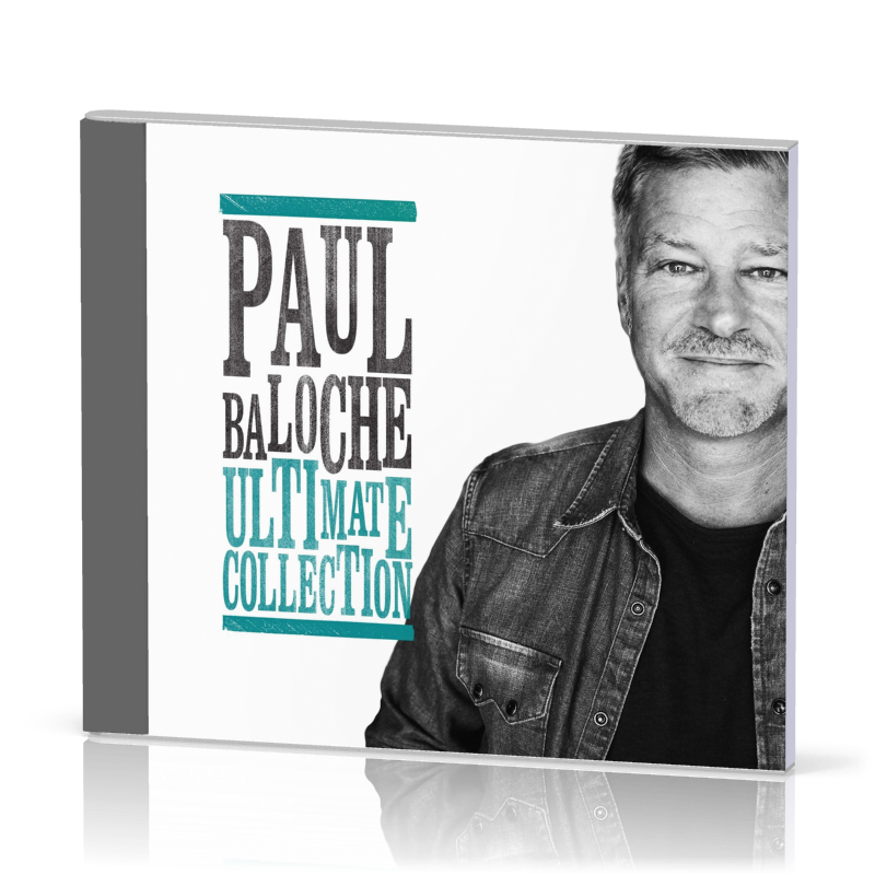 Ultimate collection Paul Baloche (CD 2018)