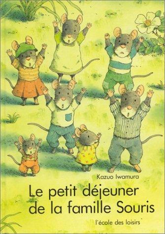 Petit déjeuner de la famille Souris (Le)