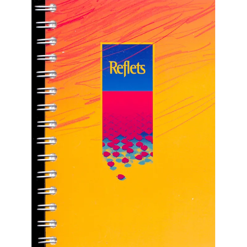 Reflets - Recueil de chants (Edition revue et augmentée) avec spirales