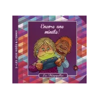 ENCORE UNE MINUTE