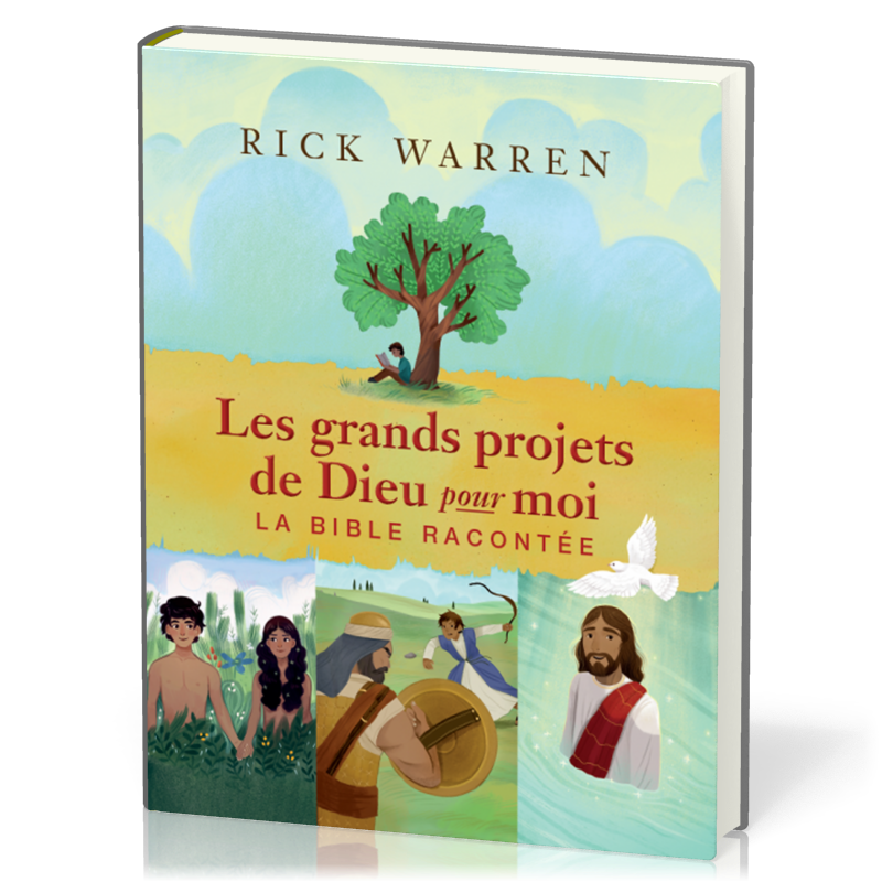 Grands projets de Dieu pour moi (Les) - La Bible racontée