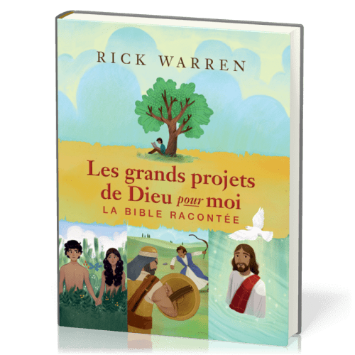 Grands projets de Dieu pour moi (Les) - La Bible racontée