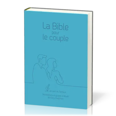 Bible - Semeur 2015 - pour le couple - bleu - souple