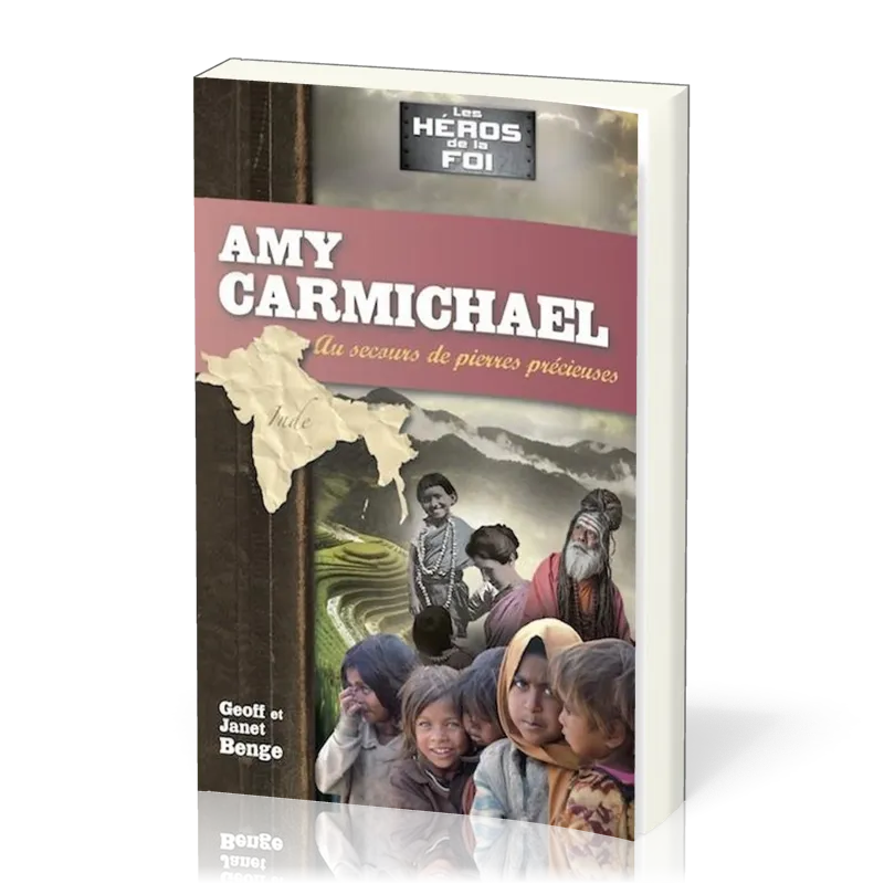 Amy Carmichael - Au secours de pierres précieuses