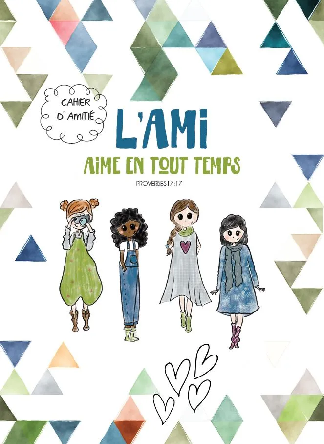 Cahier d'amitié - Pr.17v.7 - L'ami aime en tout temps