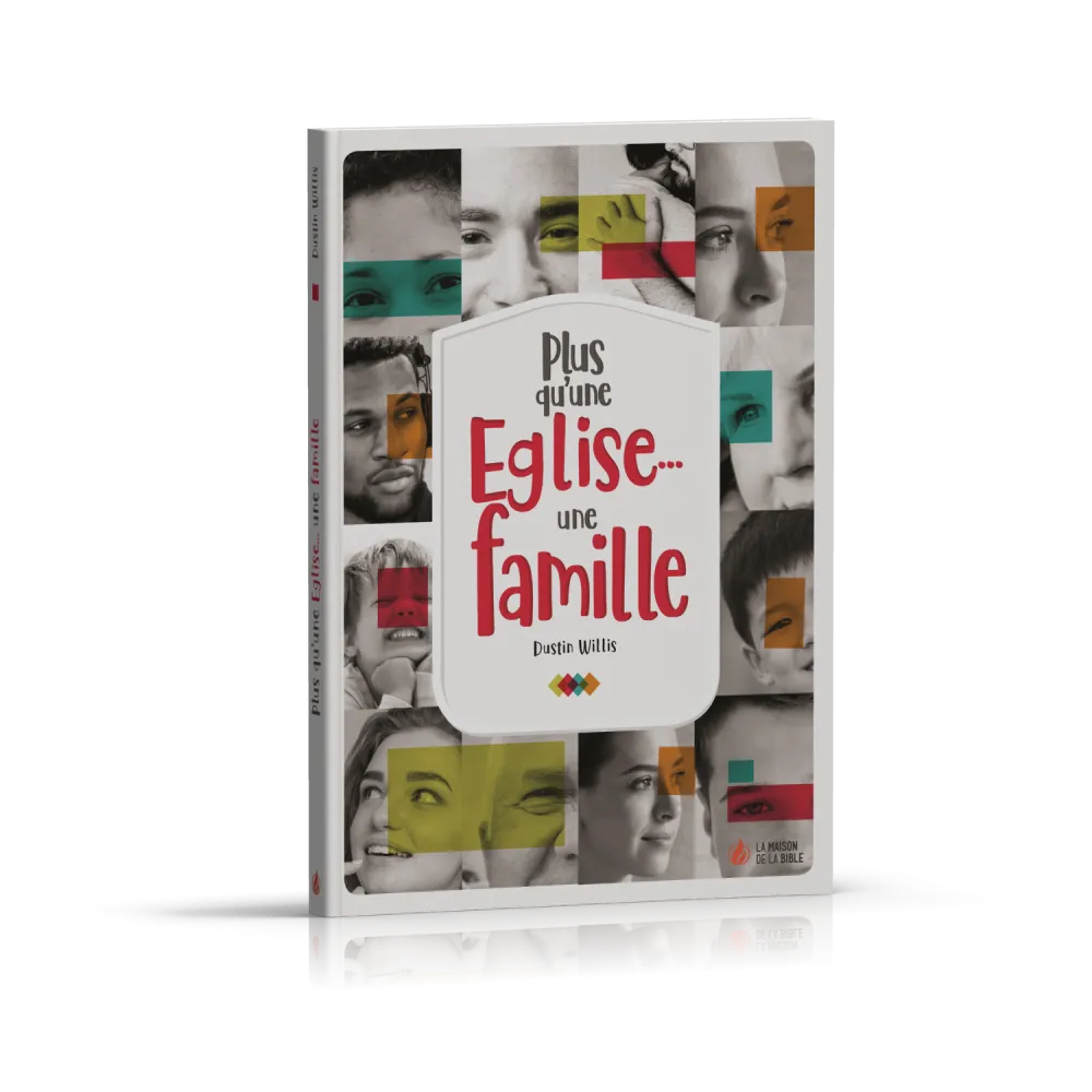 Plus qu'une Eglise... une famille