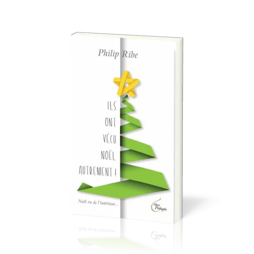 Ils ont vécu Noël autrement - Noël vu de l'intérieur...