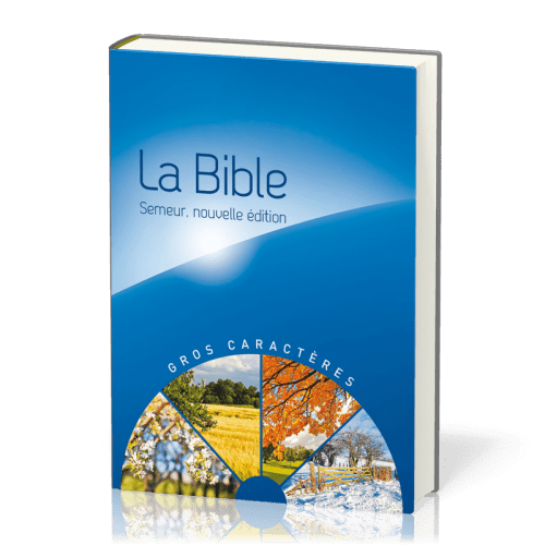 Bible du semeur, gros caractères, rigide bleue