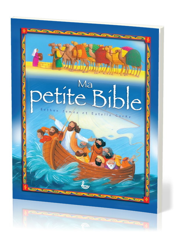 MA PETITE BIBLE - EDITIONS LIGUE