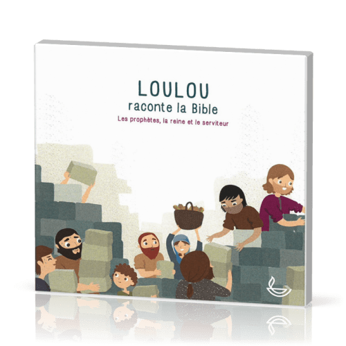 Loulou raconte la Bible CD - Vol. 3 - Les prophètes, la reine et le serviteur