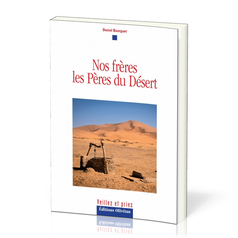 Nos frères les Pères du Désert