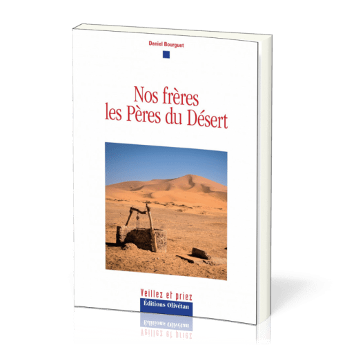 Nos frères les Pères du Désert