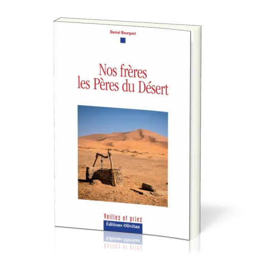 Nos frères les Pères du Désert