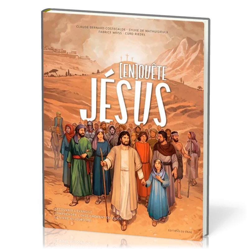 (En)quête de Jésus - Une découverte de l'évangile et du monde de Jésus