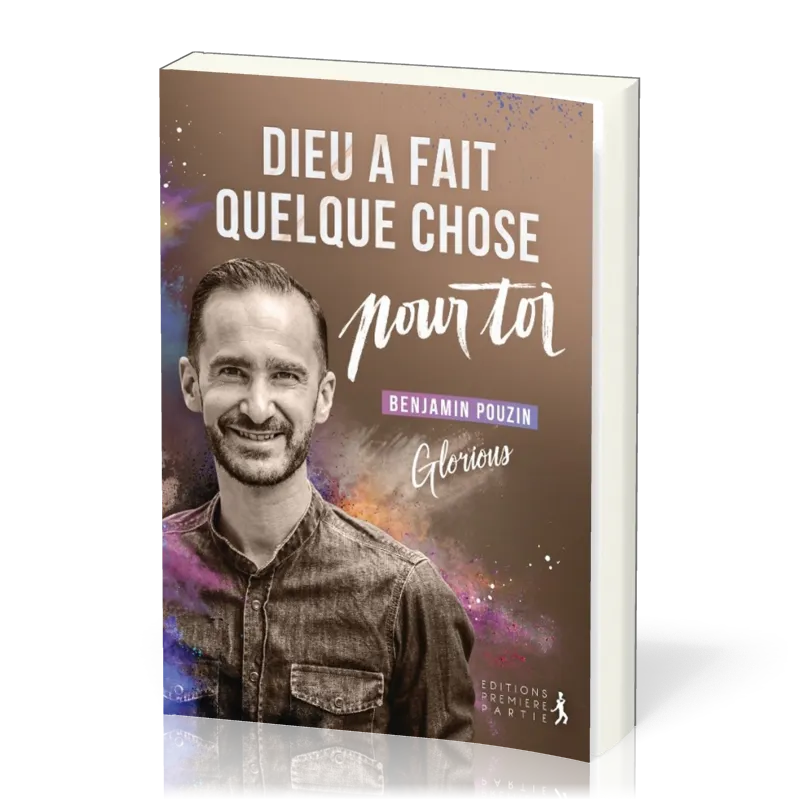 Dieu a fait quelque chose pour toi