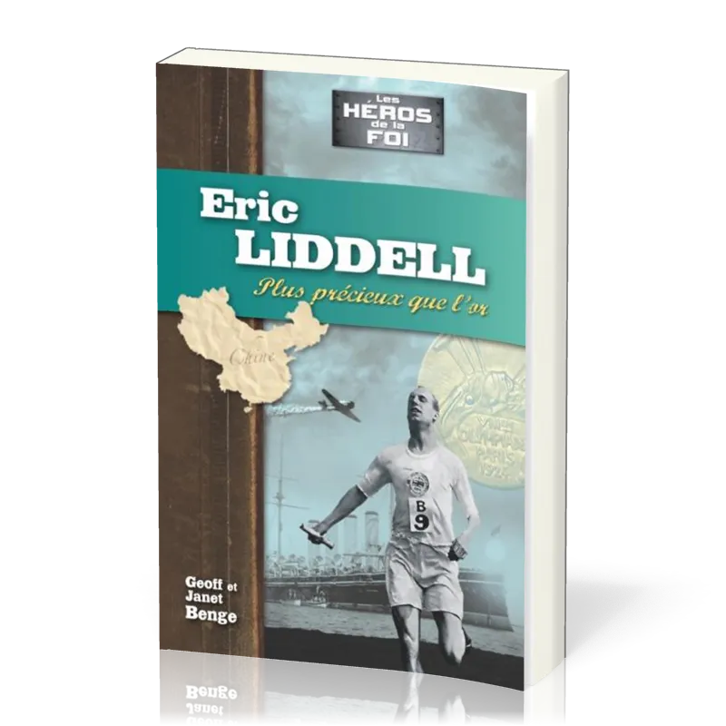 Eric Liddell - Plus précieux que l'or