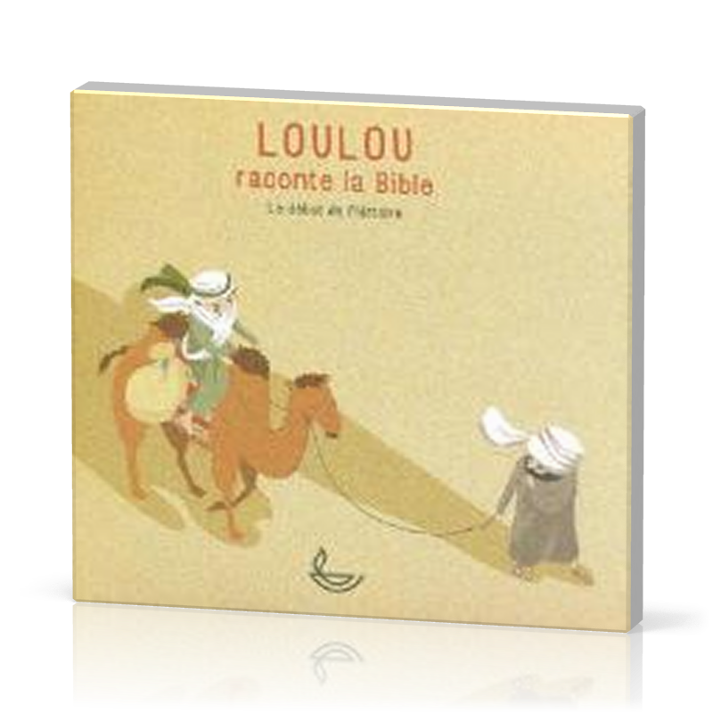 Loulou raconte la Bible CD - Vol.1 - Le début de l'histoire