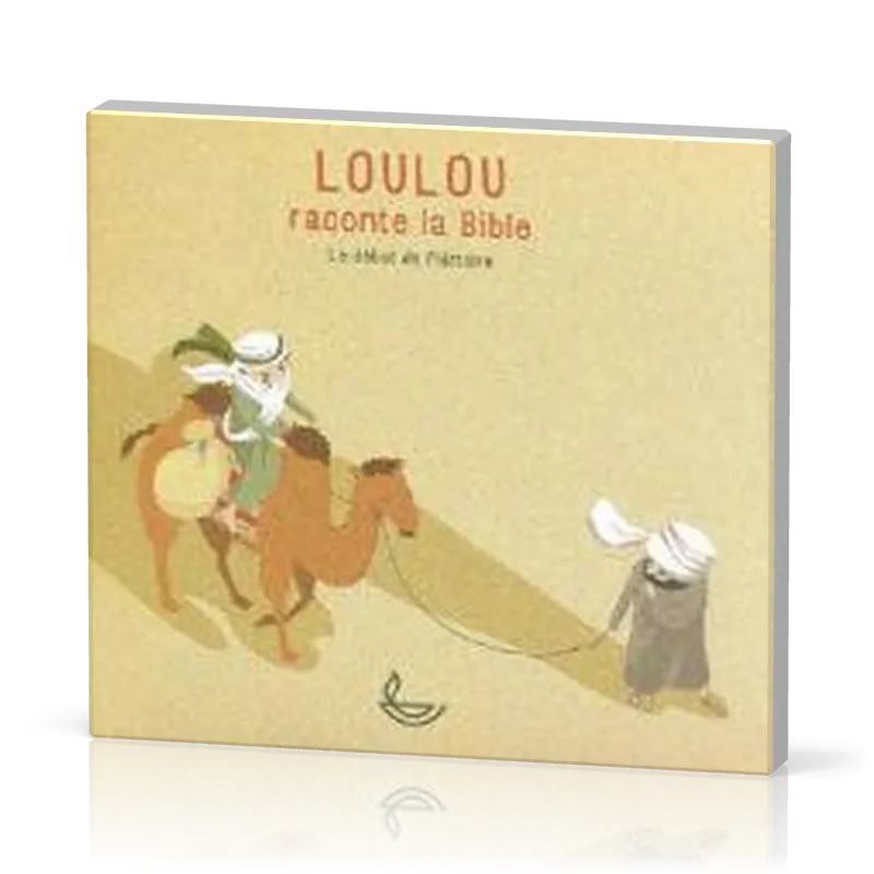 Loulou raconte la Bible CD - Vol.1 - Le début de l'histoire