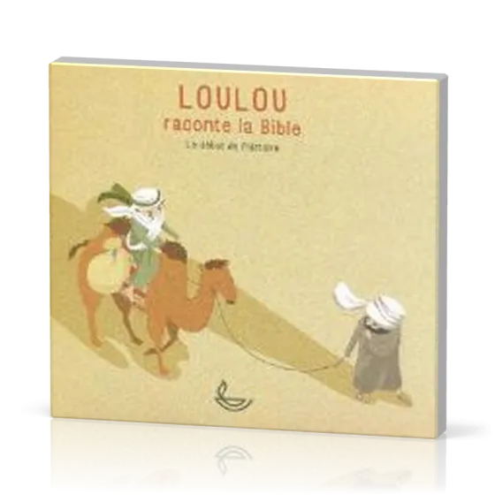 Loulou raconte la Bible CD - Vol.1 - Le début de l'histoire
