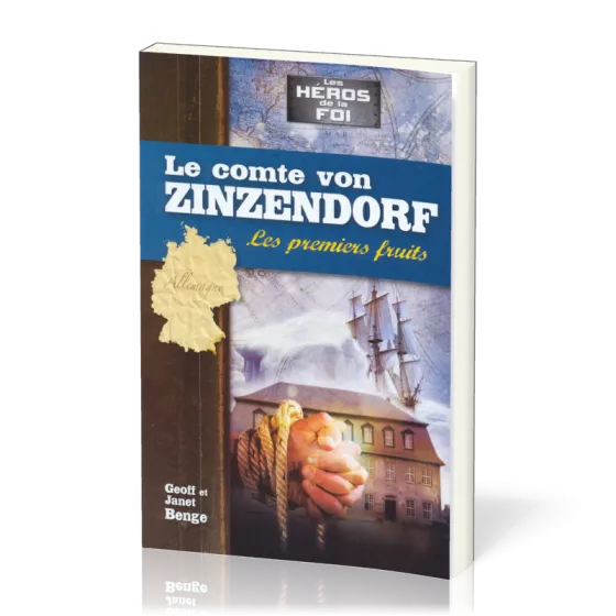 Comte de Zinzendorf (Le) - Les premiers fruits