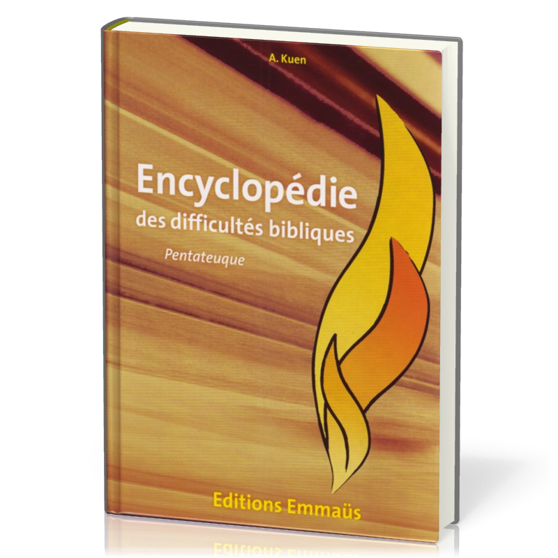 ENCYCLOPEDIE DES DIFFICULTES BIBLIQUES VOL. 1 AT - LE PENTATEUQUE