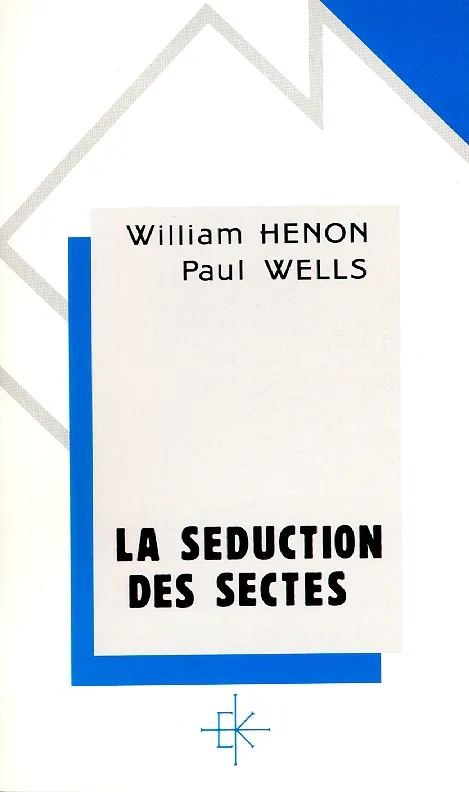 SEDUCTION DES SECTES (LA)