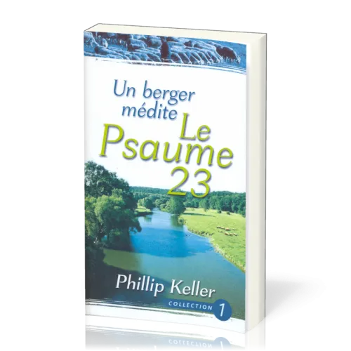Un berger médite le Psaume 23