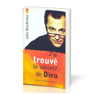 J'ai trouvé la volonté de Dieu