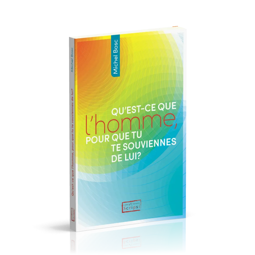 Qu’est-ce que l’homme pour que tu te souviennes de lui ?