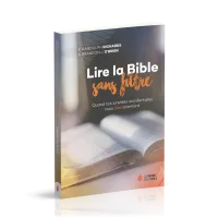 Lire la Bible sans filtre - Quand nos lunettes occidentales nous (dés)orientent