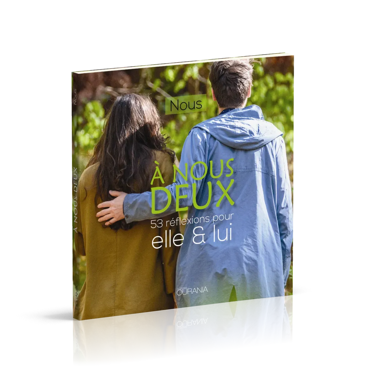 A nous deux - 53 réflexions pour elle & lui