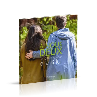 A nous deux - 53 réflexions pour elle & lui