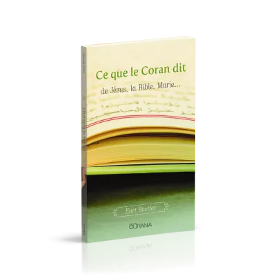 Ce que le Coran dit de Jésus, la Bible, Marie