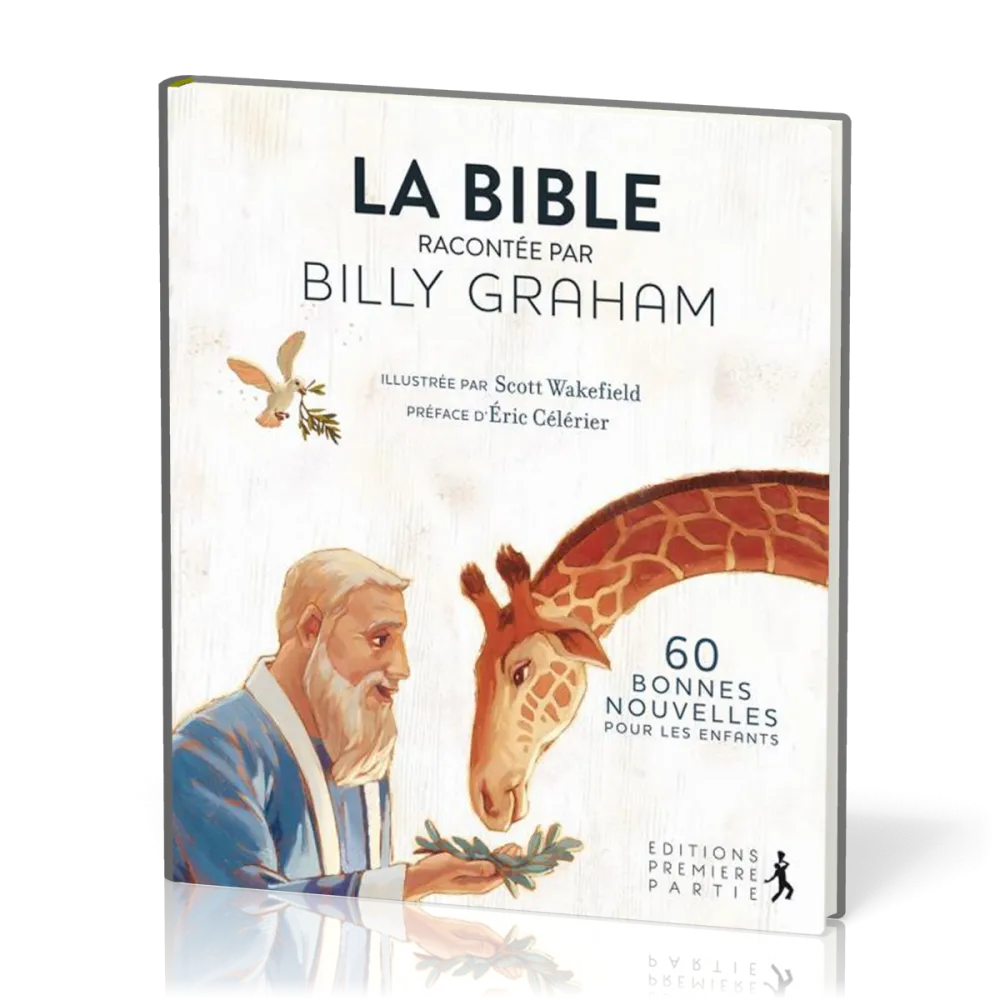 Bible racontée par Billy Graham (La)