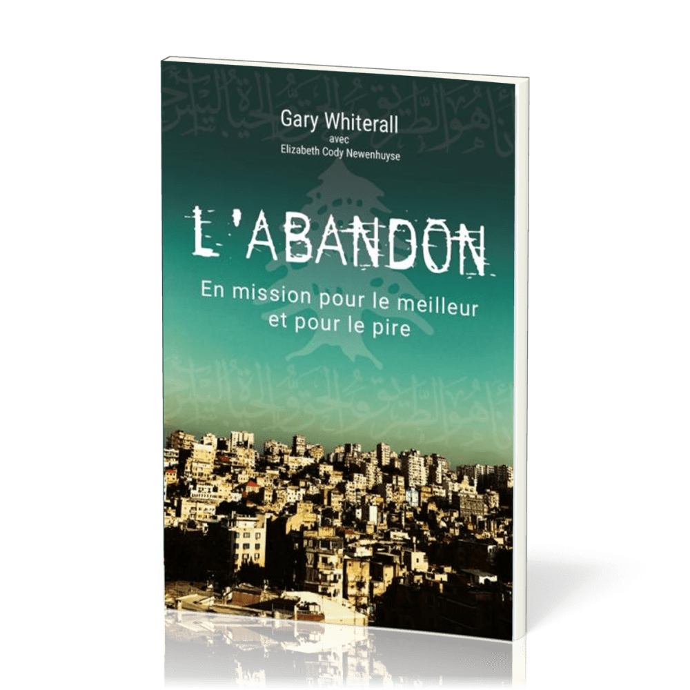 Abandon (l') : En mission pour le meilleur et le pire