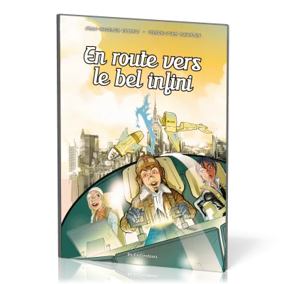 En route vers le bel infini (BD) - Les explorateurs tome 8