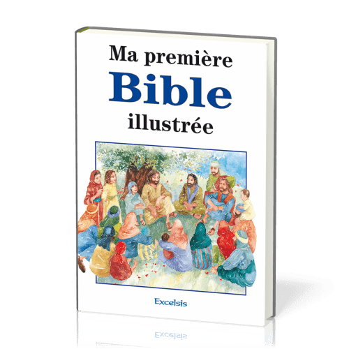Ma première Bible illustrée - Nouvelle édition